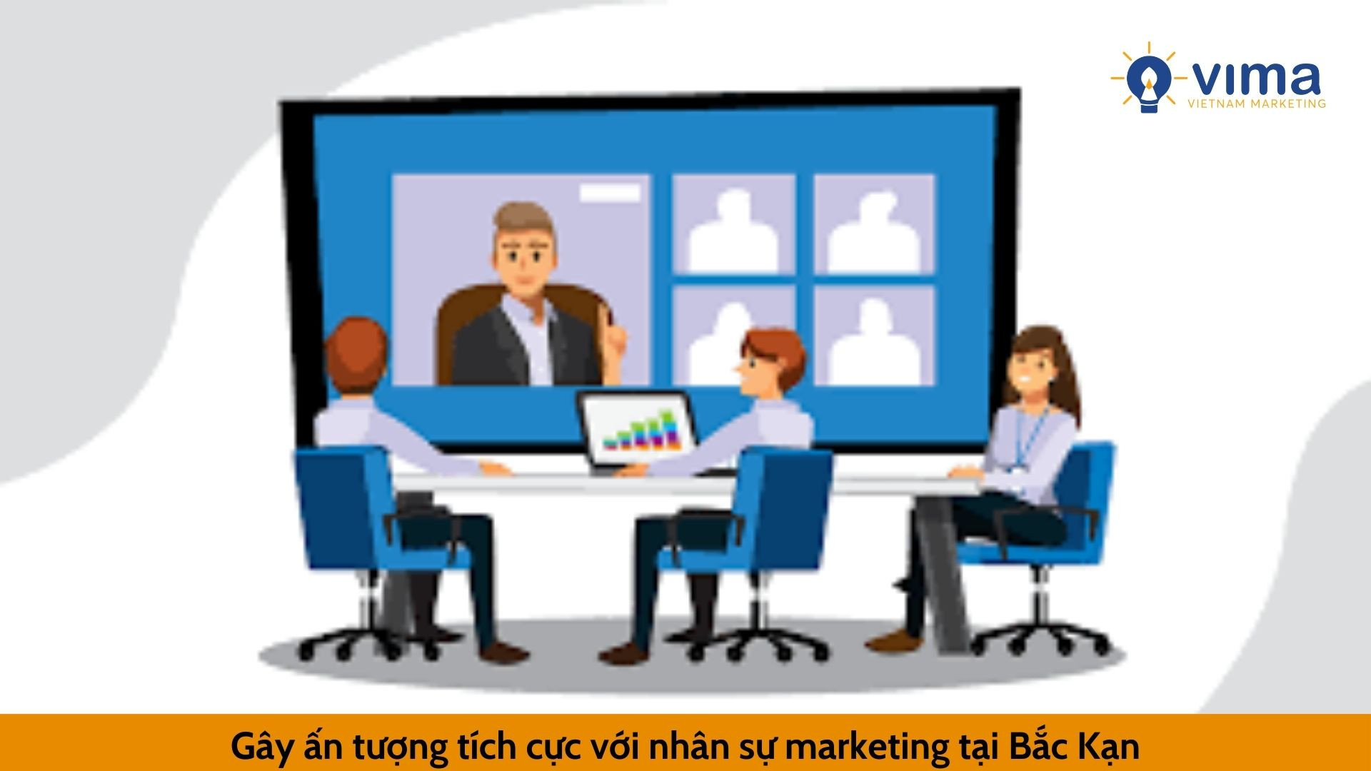 Gây ấn tượng tích cực với nhân sự marketing tại Bắc Kạn